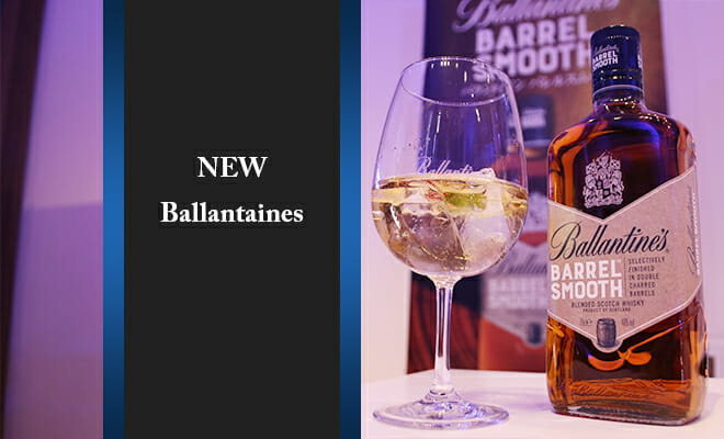 大人気スコッチ・バランタインの新商品「バレルスムース」が発売！オススメの飲み方はオリジナルの…？